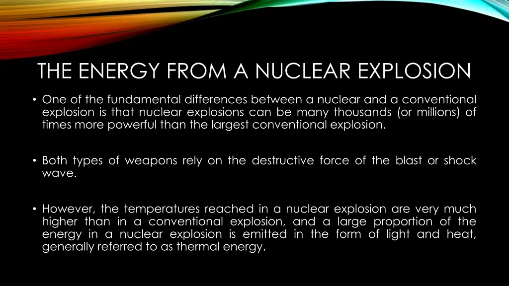 the energy from a nuclear explosion