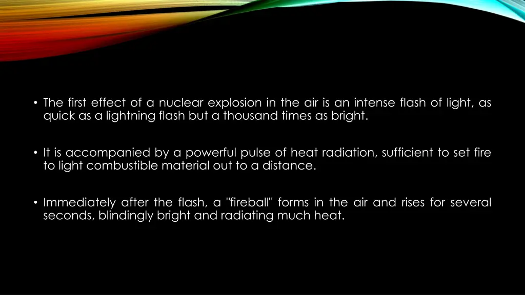 the first effect of a nuclear explosion