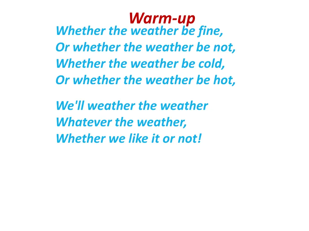 warm up