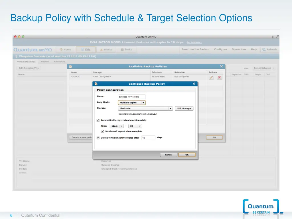 backup policy with schedule target selection