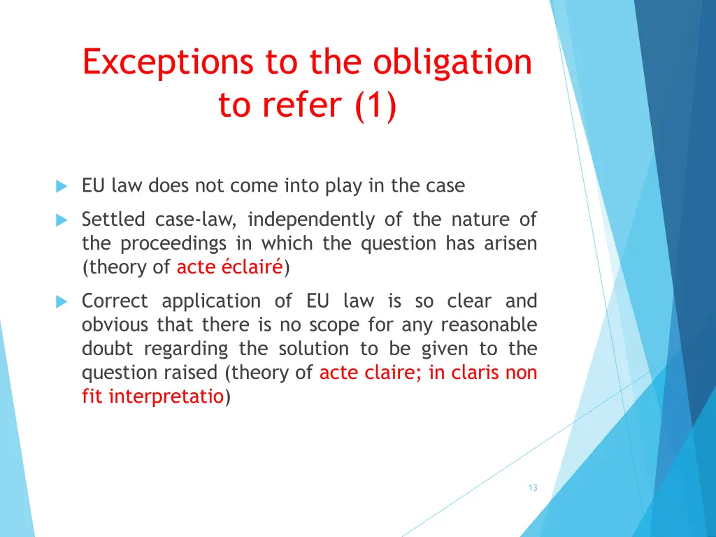 exceptions to the obligation to refer 1
