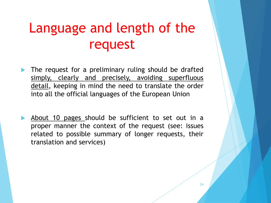 language and length of the request