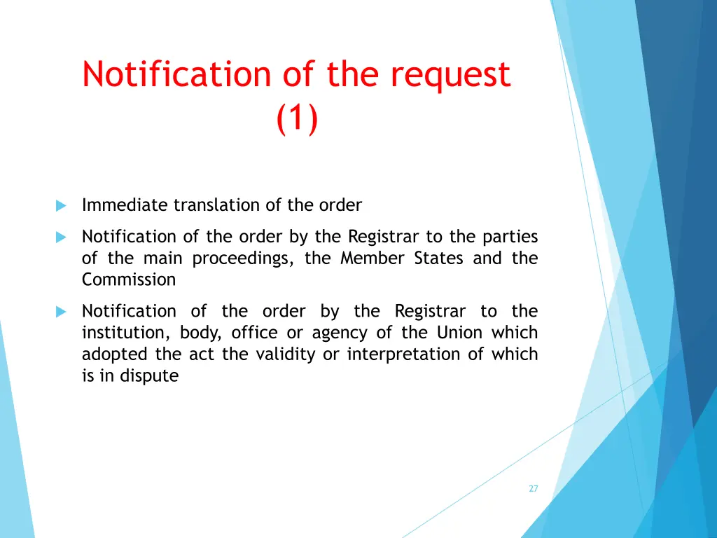 notification of the request 1