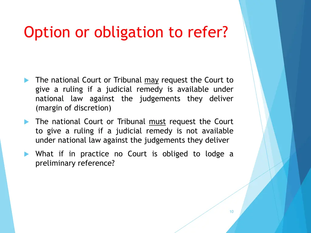 option or obligation to refer