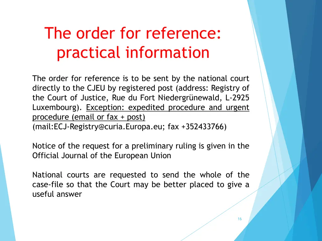 the order for reference practical information