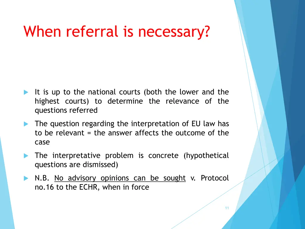 when referral is necessary