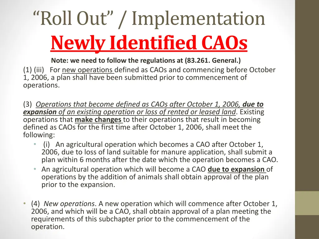 roll out implementation newly identified caos
