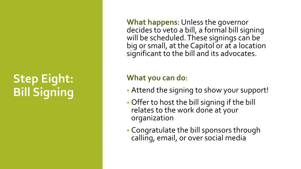 what happens unless the governor decides to veto