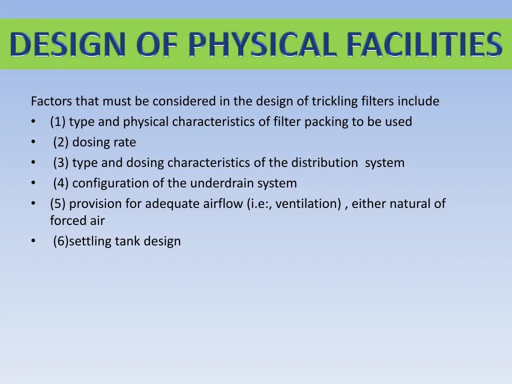 factors that must be considered in the design