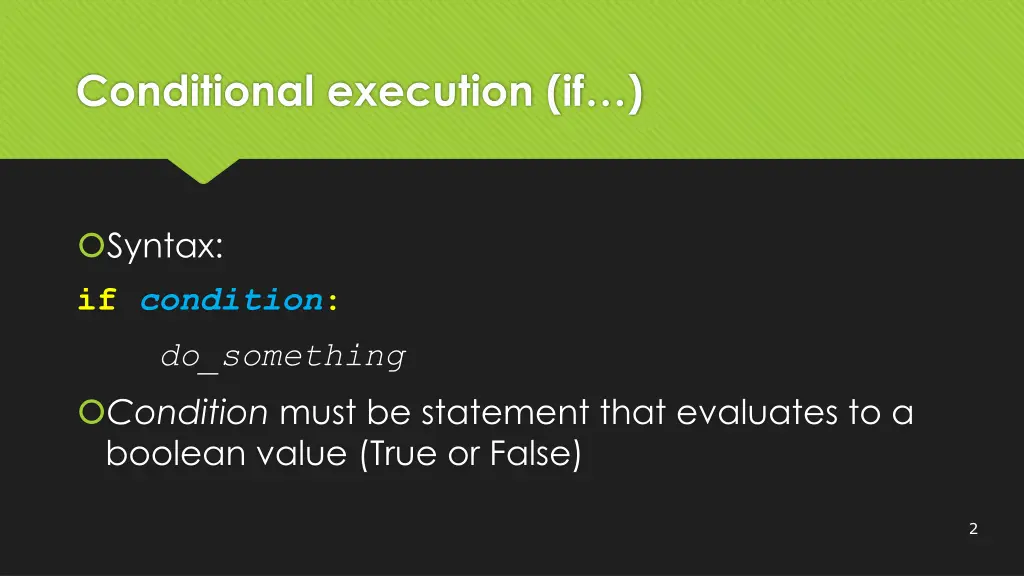 conditional execution if