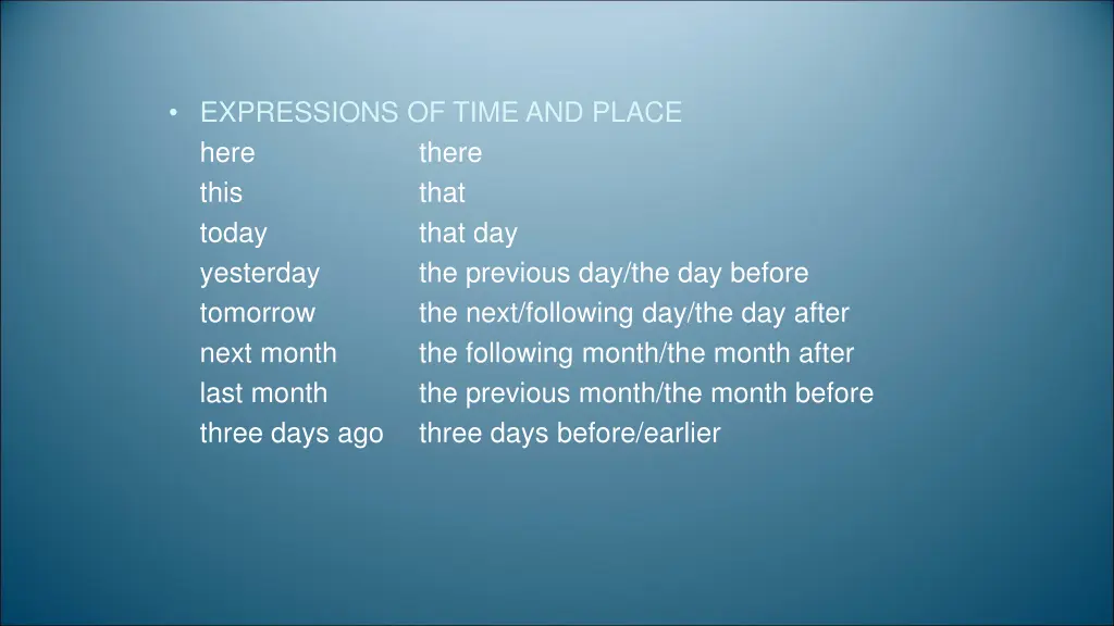 expressions of time and place here there this
