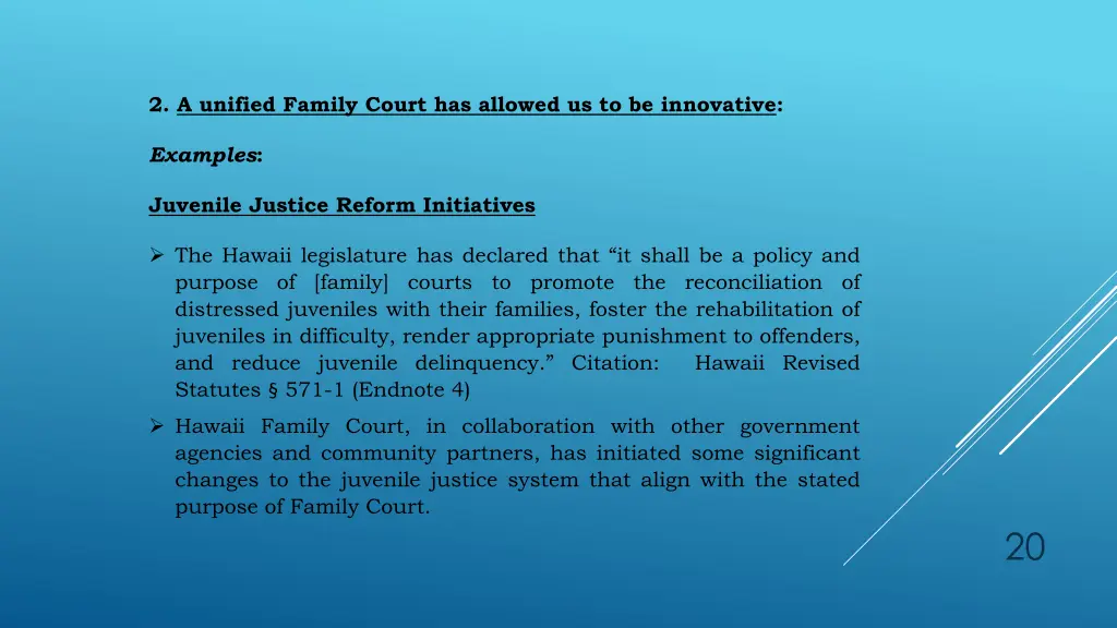2 a unified family court has allowed