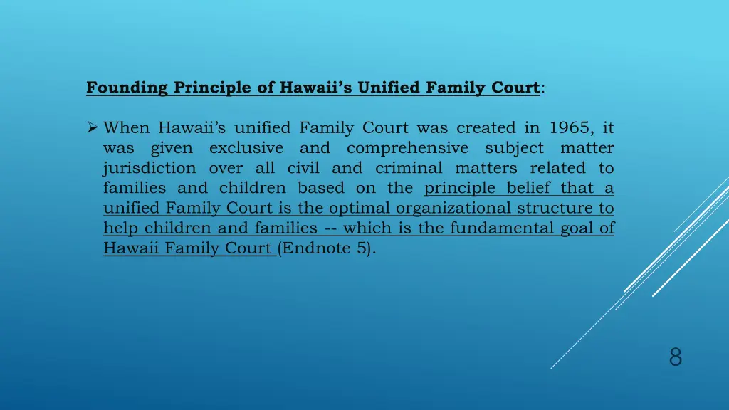 founding principle of hawaii s unified family