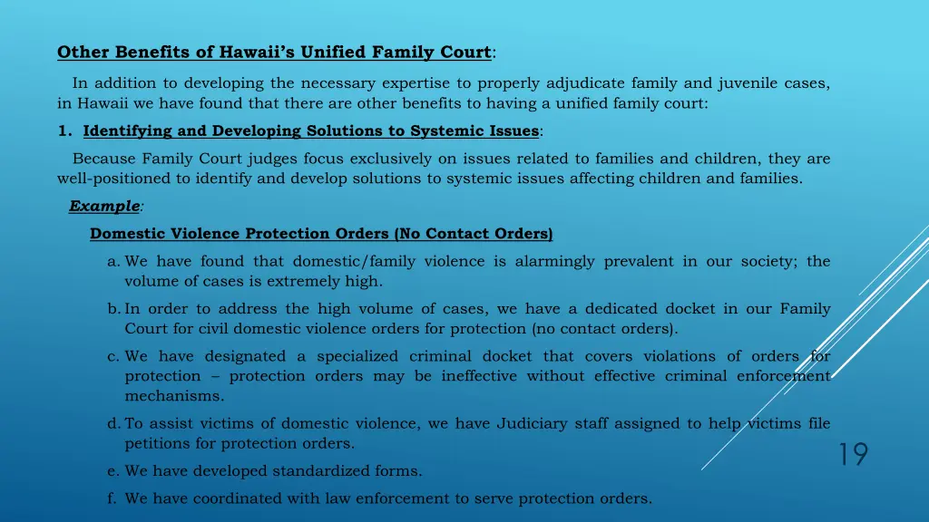 other benefits of hawaii s unified family court