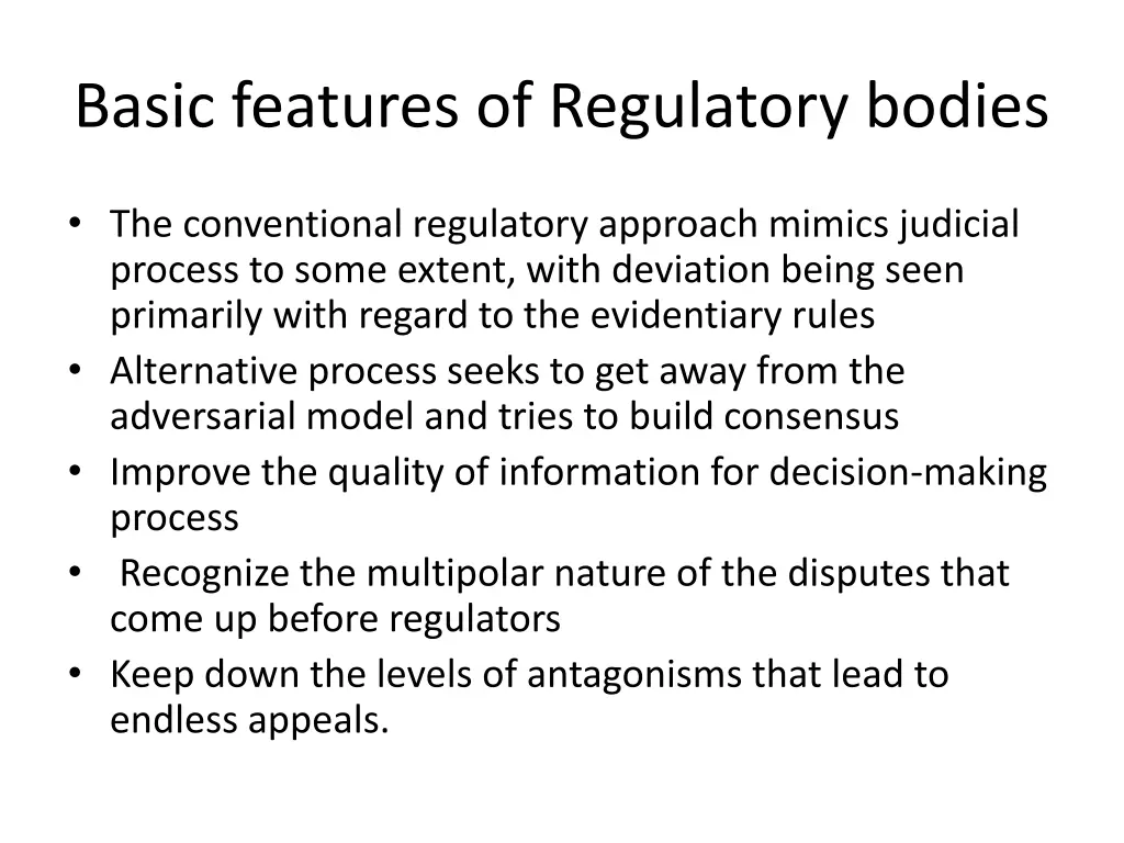 basic features of regulatory bodies