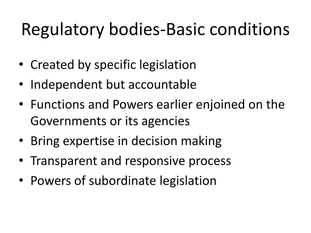 regulatory bodies basic conditions