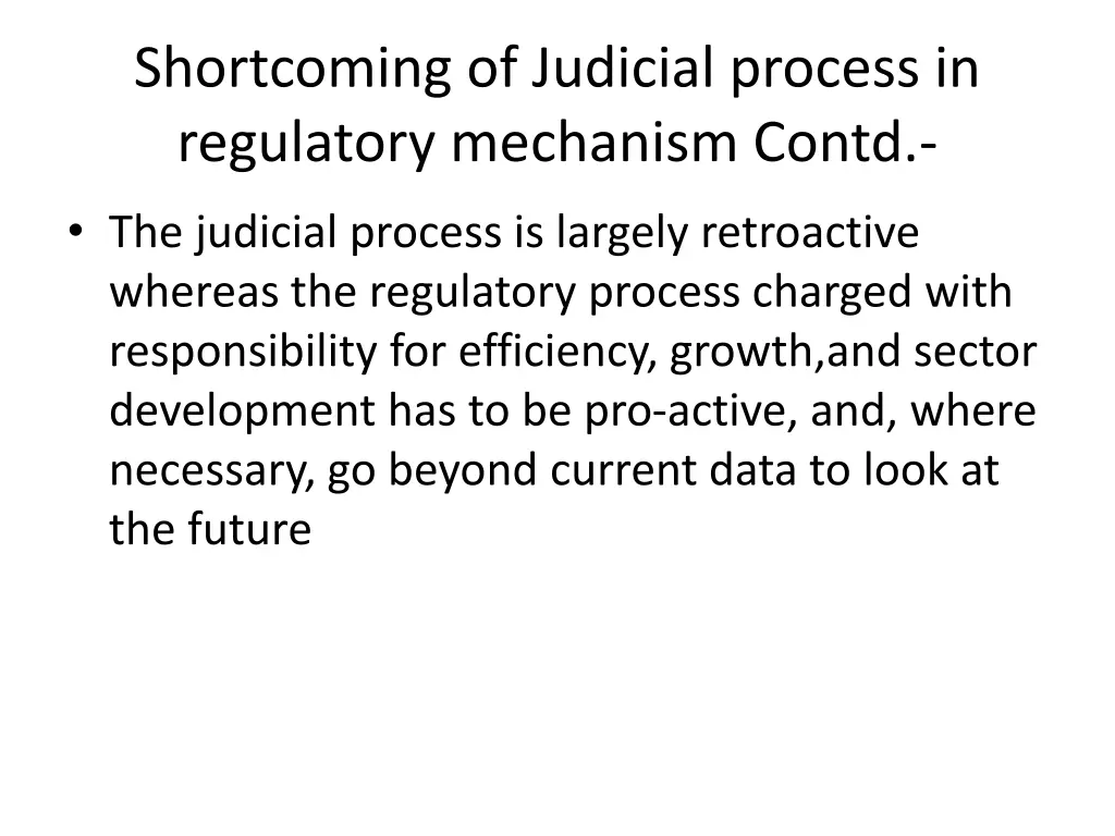 shortcoming of judicial process in regulatory 1