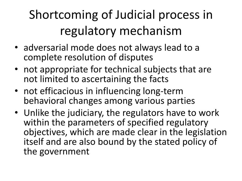 shortcoming of judicial process in regulatory
