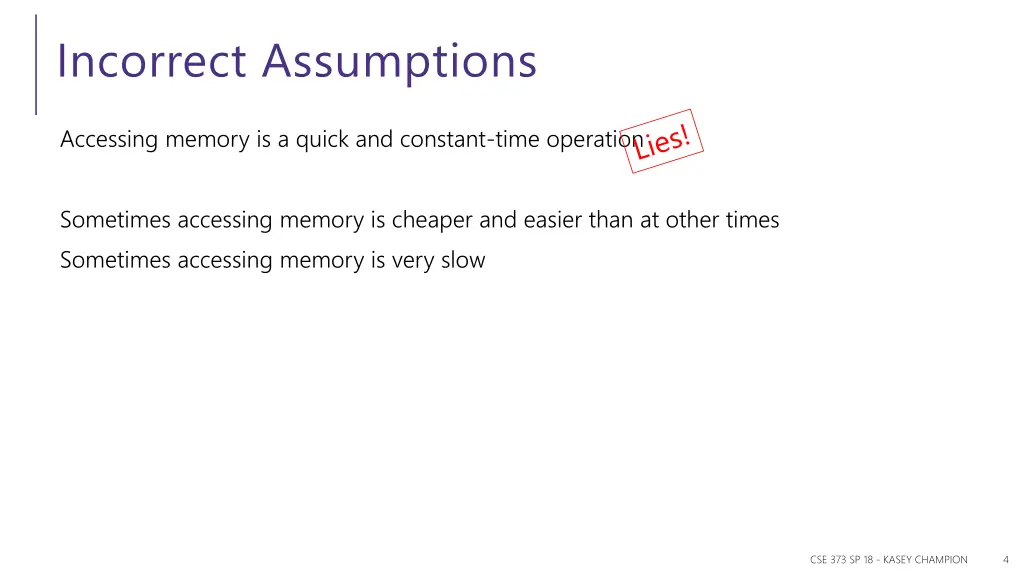 incorrect assumptions