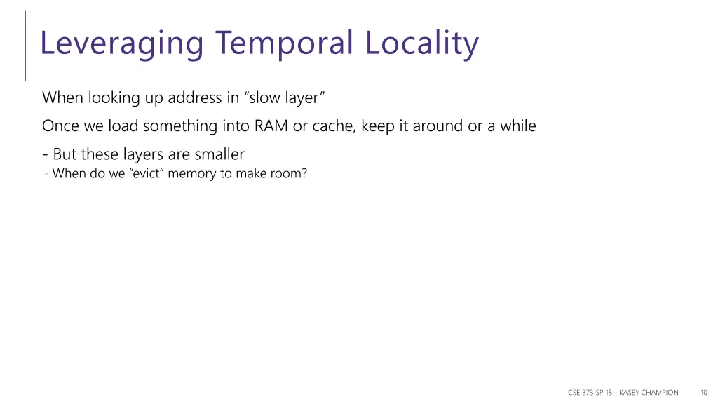 leveraging temporal locality
