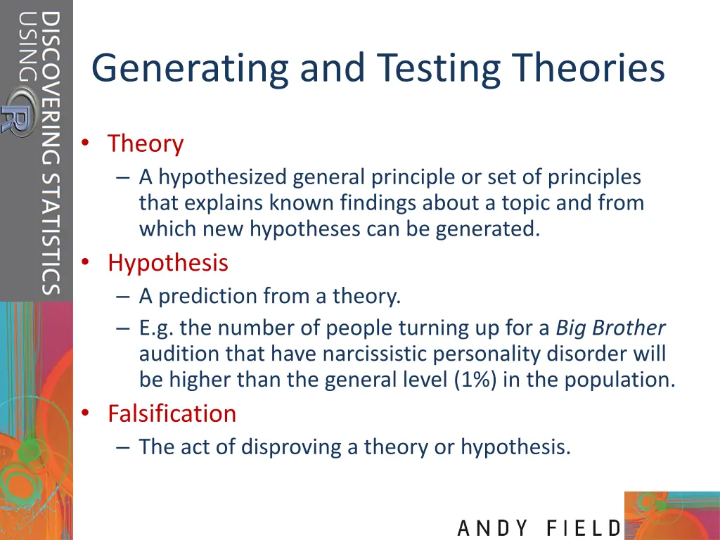 generating and testing theories