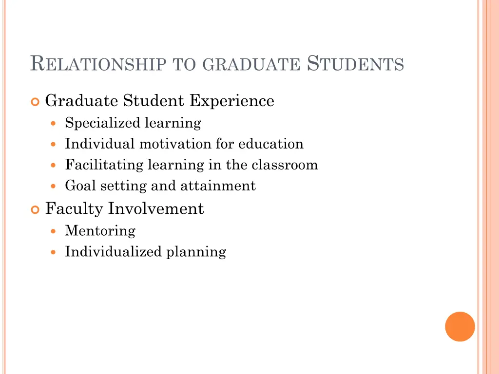 r elationship to graduate s tudents