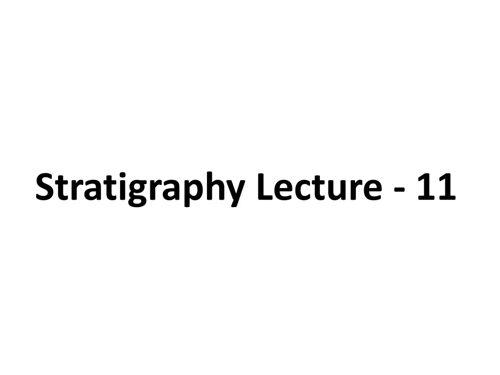 stratigraphy lecture 11