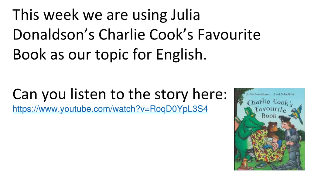 this week we are using julia donaldson s charlie