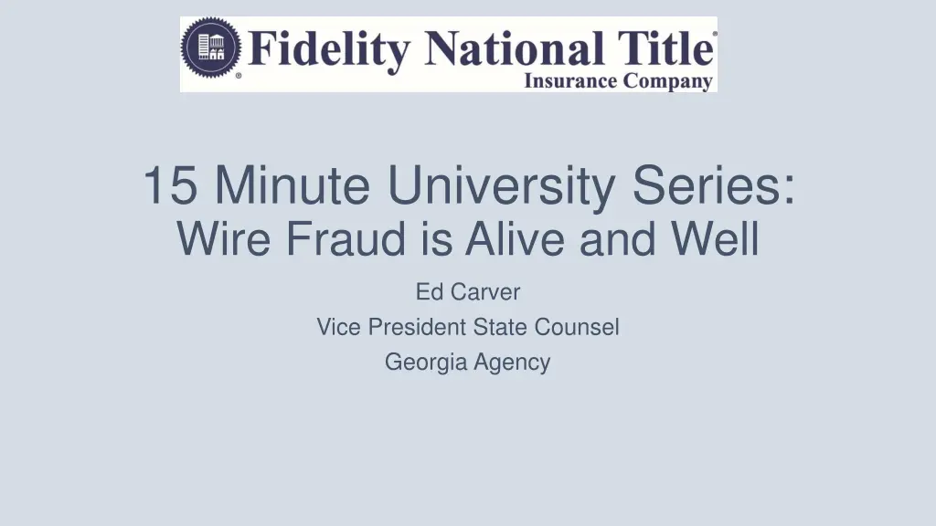 15 minute university series wire fraud is alive