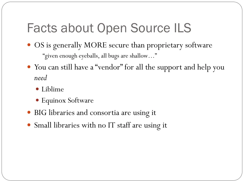 facts about open source ils