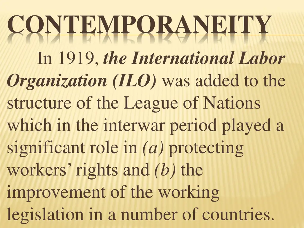 contemporaneity in 1919 the international labor