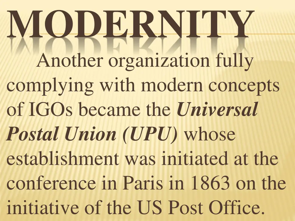 modernity another organization fully complying