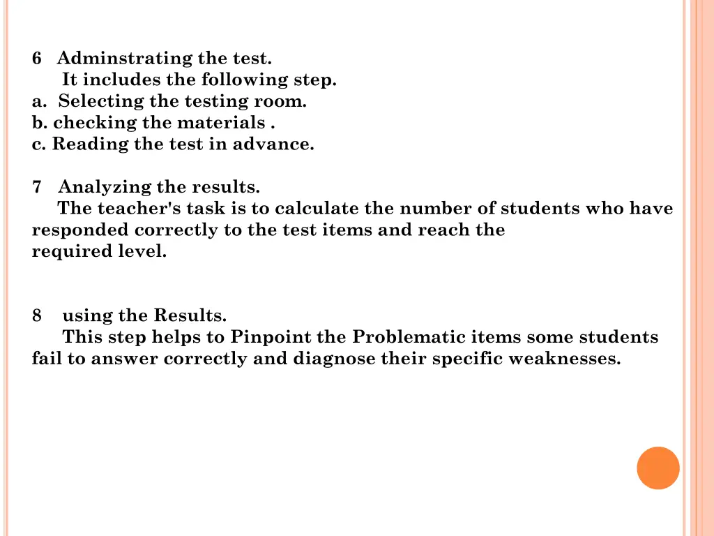6 adminstrating the test it includes