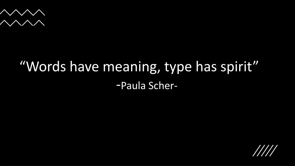 words have meaning type has spirit paula scher