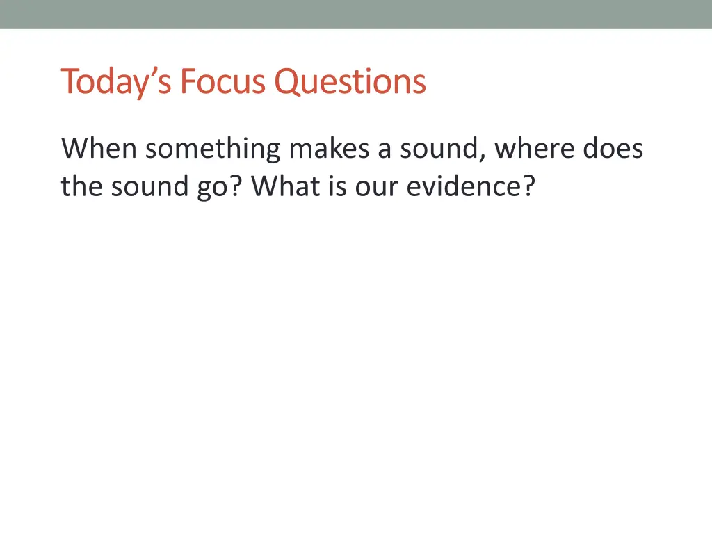 today s focus questions