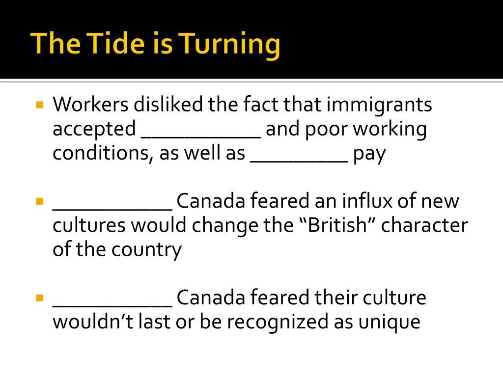workers disliked the fact that immigrants