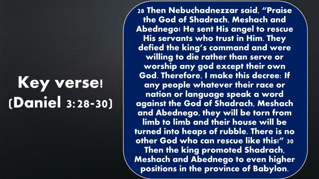 28 then nebuchadnezzar said praise