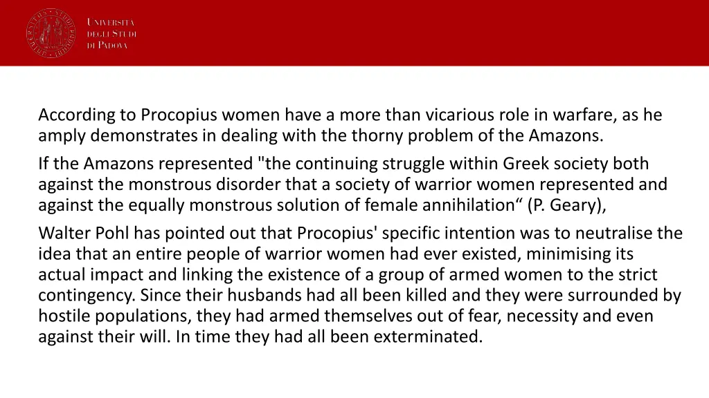 according to procopius women have a more than