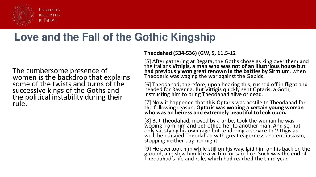 love and the fall of the gothic kingship