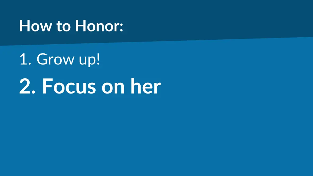 how to honor 1