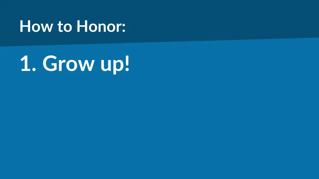 how to honor