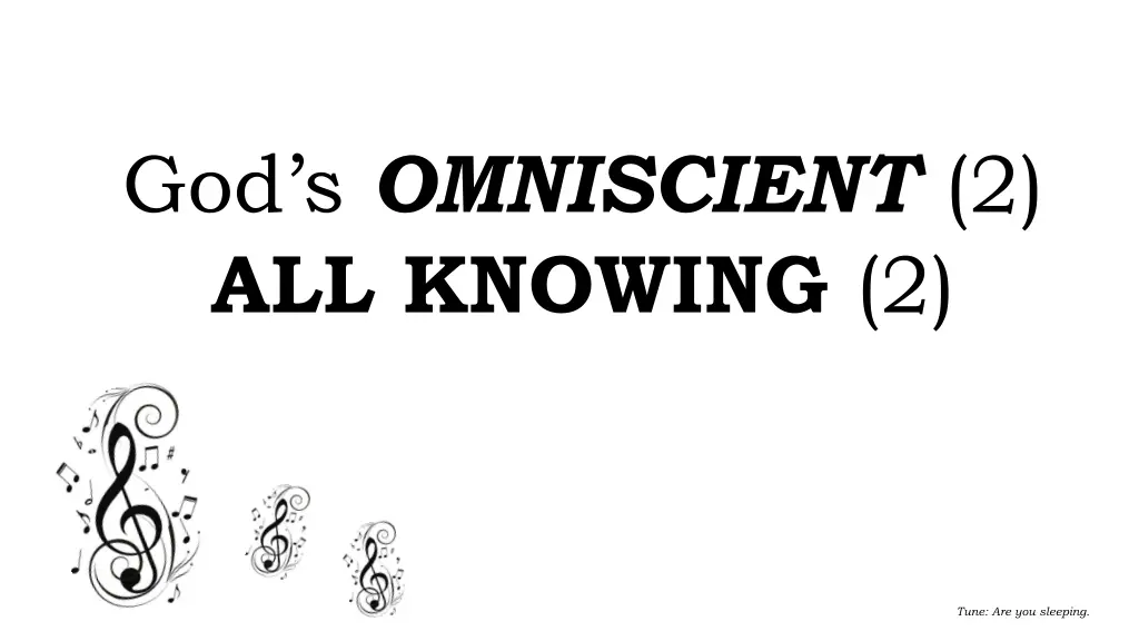 god s omniscient 2 all knowing 2