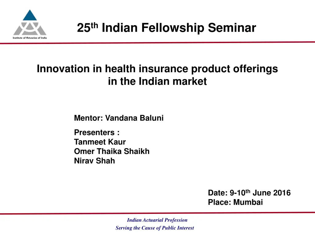 25 th indian fellowship seminar