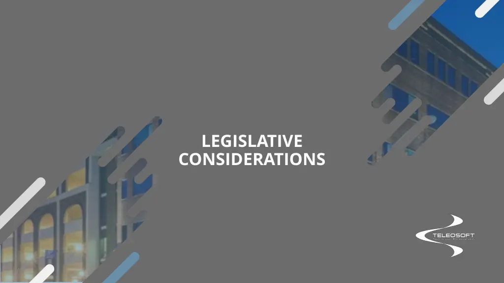 legislative considerations