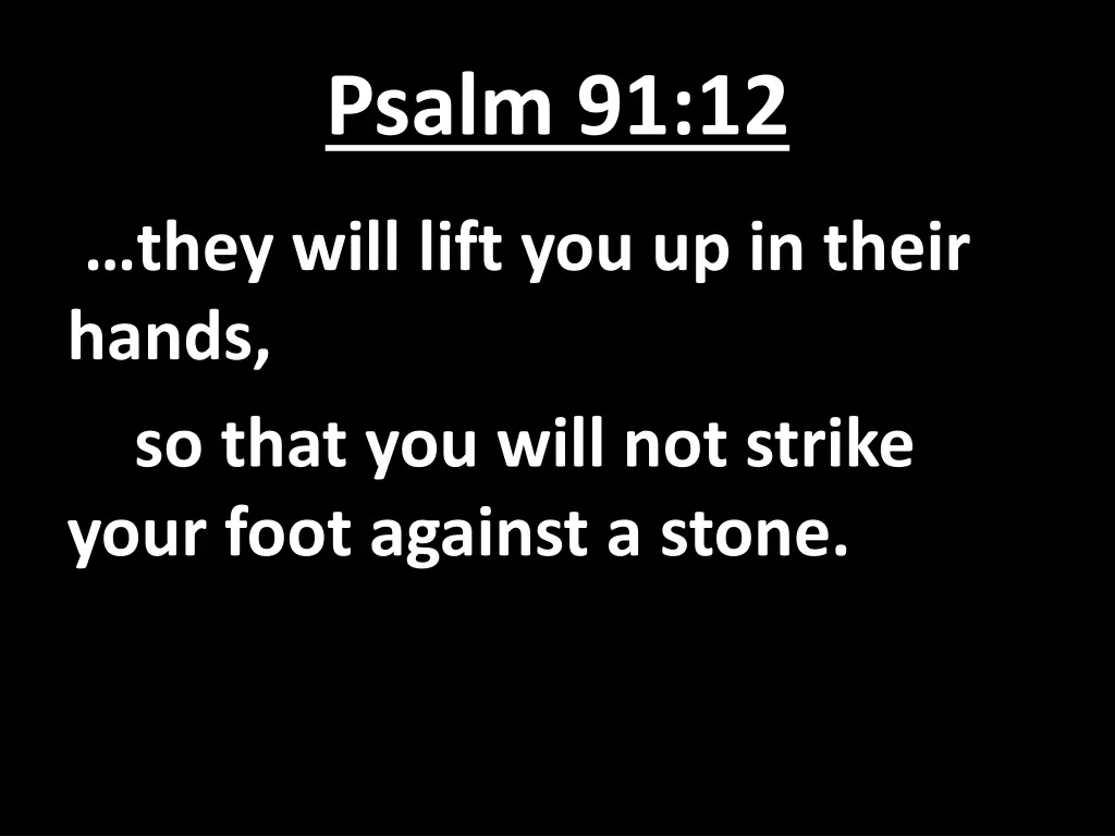 psalm 91 12