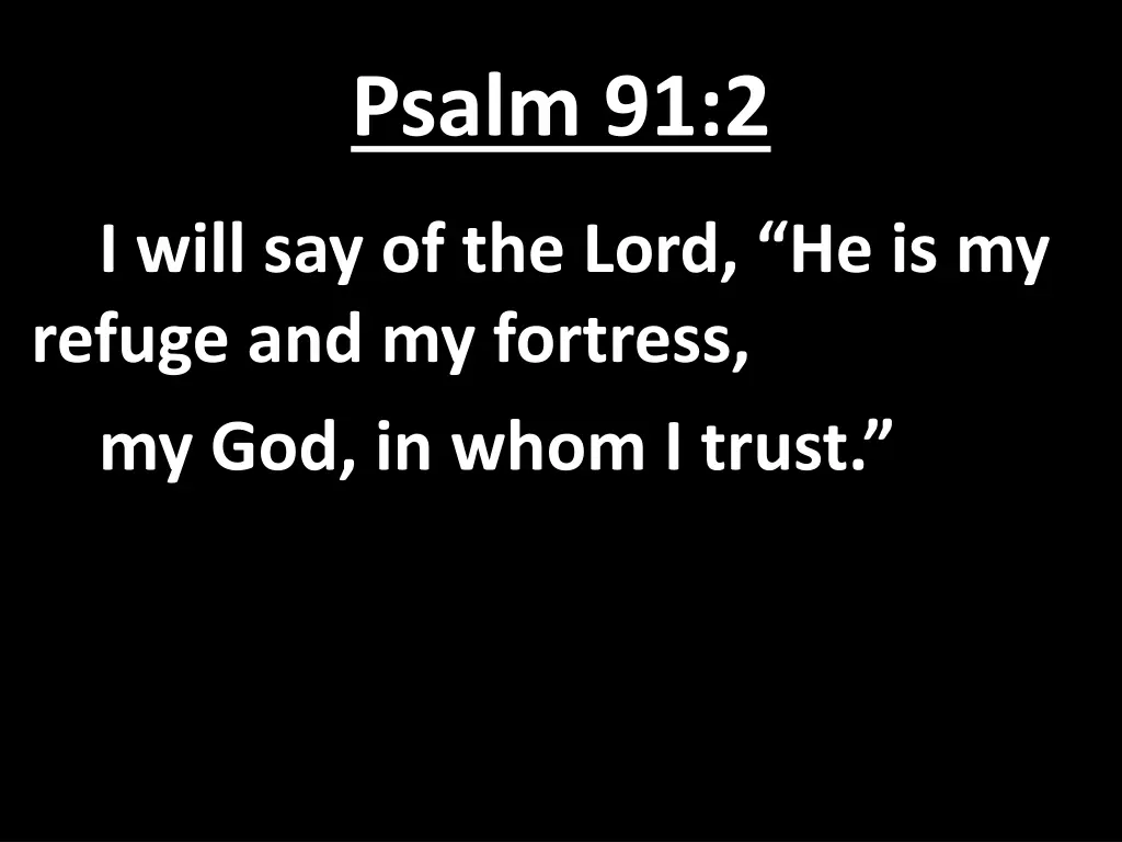 psalm 91 2