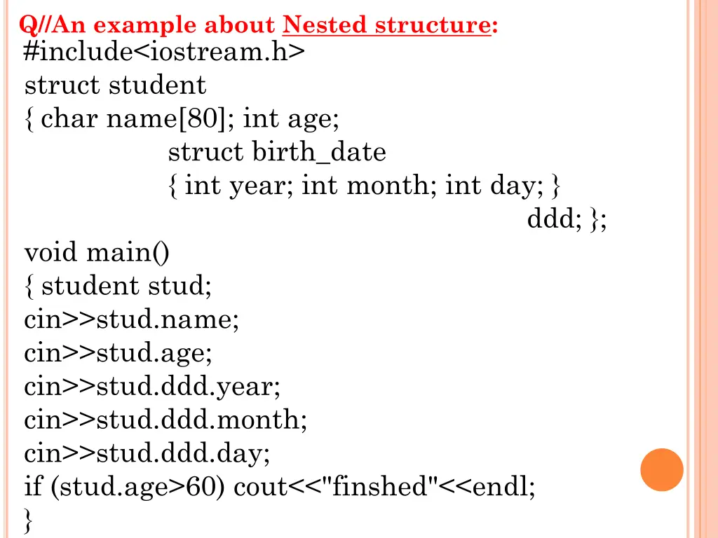 q an example about nested structure