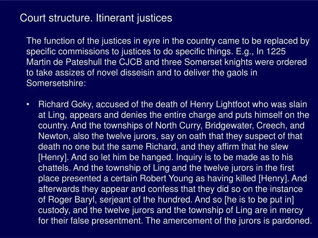 court structure itinerant justices