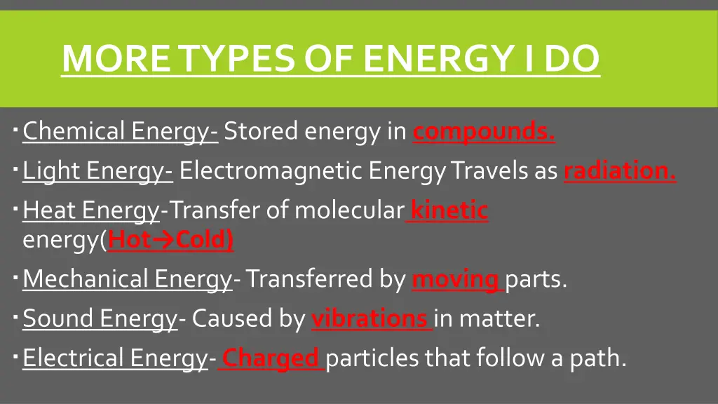 more types of energy i do