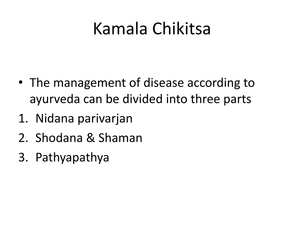 kamala chikitsa